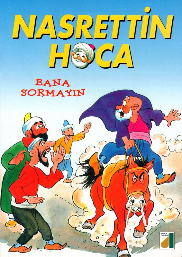 Nasretin Hoca No 6 Bana Sormayin Nasretin Hoca No 6 Bana Sormayin