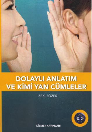 Dolayli Anlatim ve Kimi Yan Cumleler