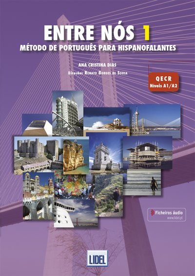 Entre Nos 1 Pack: Livro do Aluno + Caderno de Exercicios + fischeiros Audio