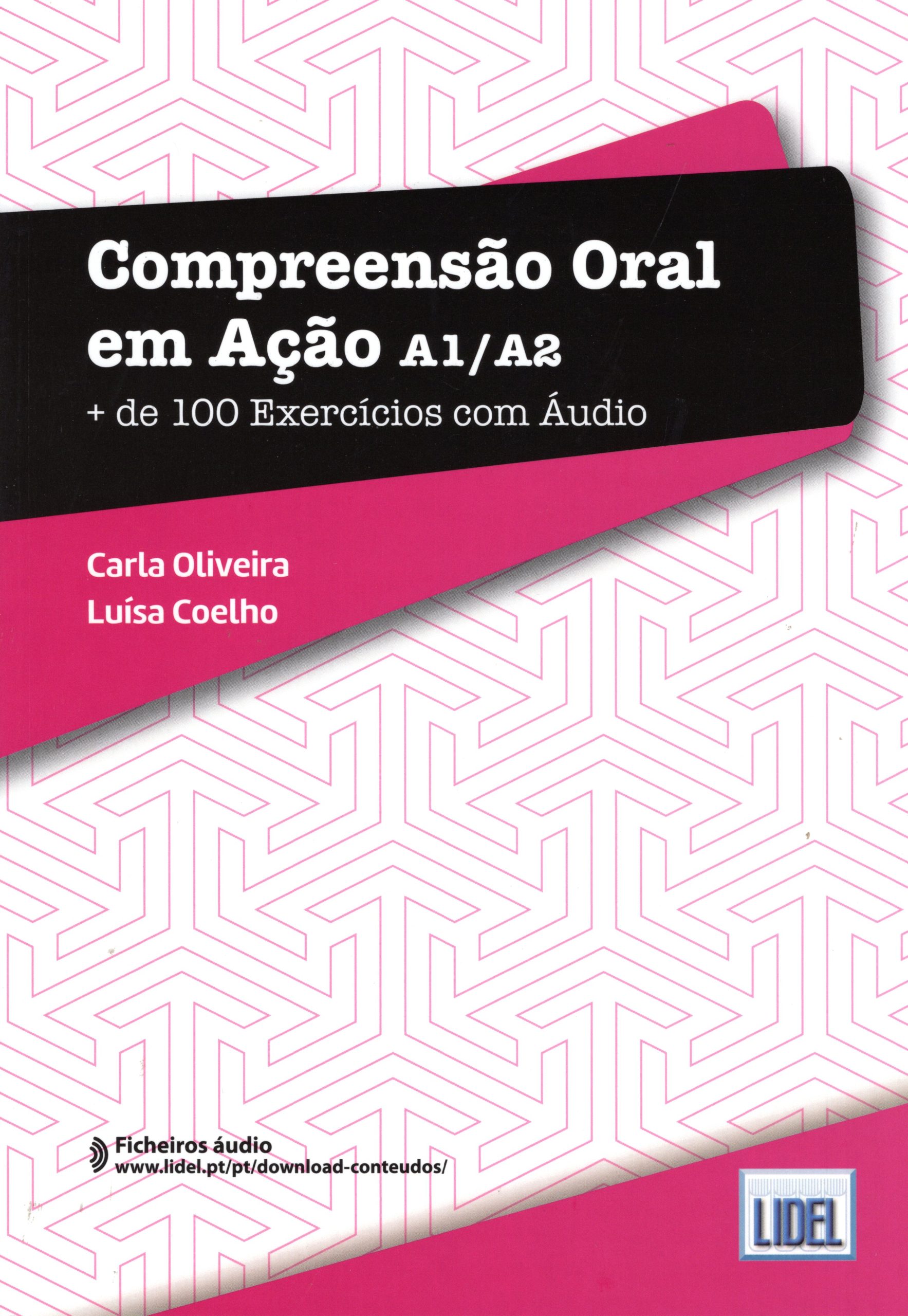 Compreensao Oral em Acao A1/A2 - Mais de 100 Exercicios com Audio