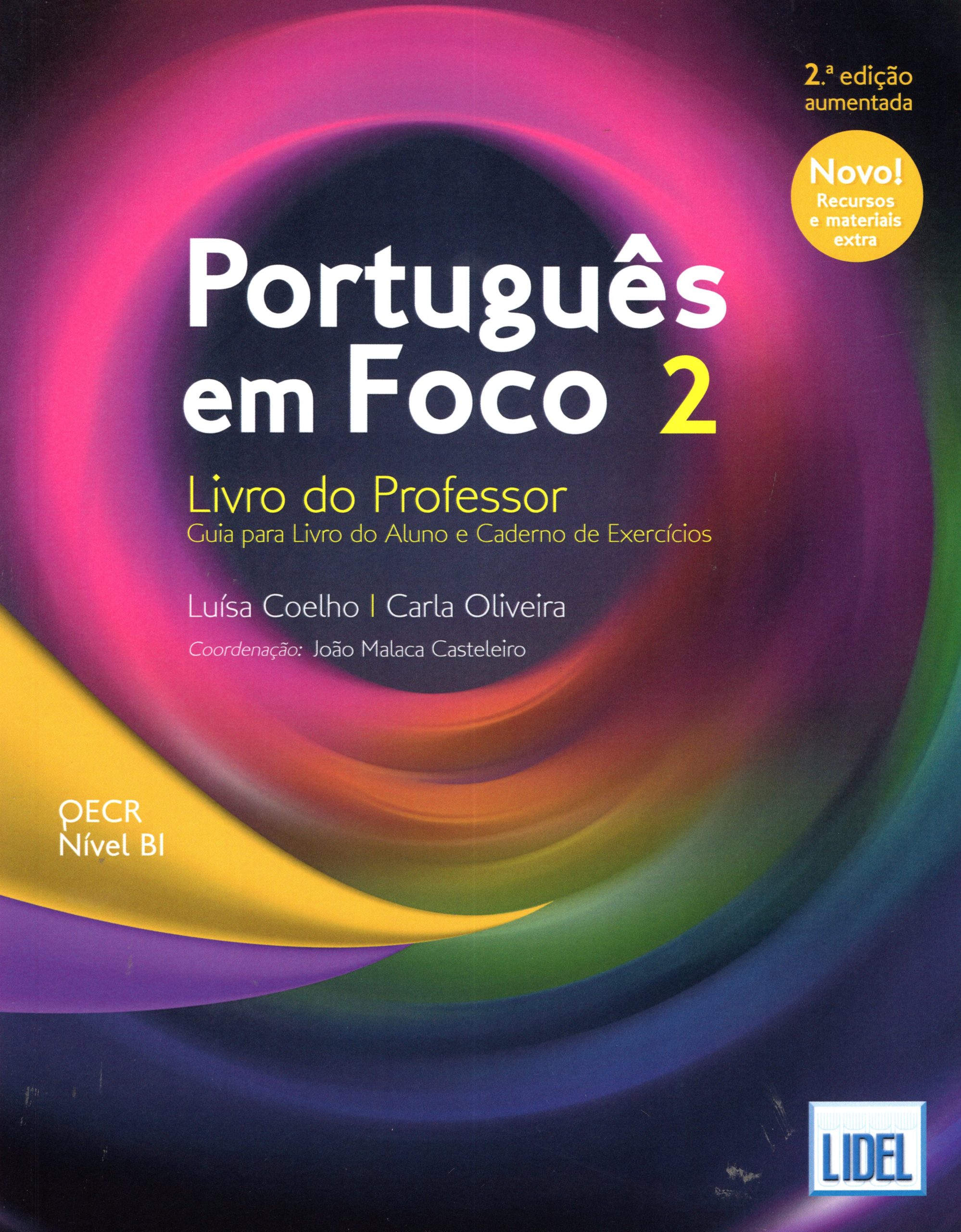 Portugues em Foco 2 - Livro do Professor Guia para Livro do Aluno e Caderno de Exercicios