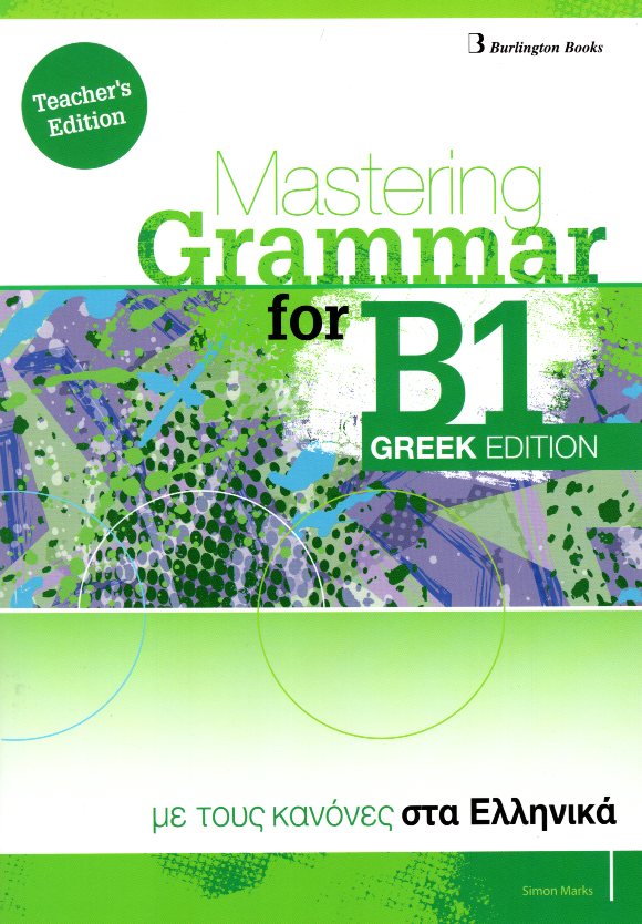 Mastering Grammar for B1 Teacher's Edition Greek Edition