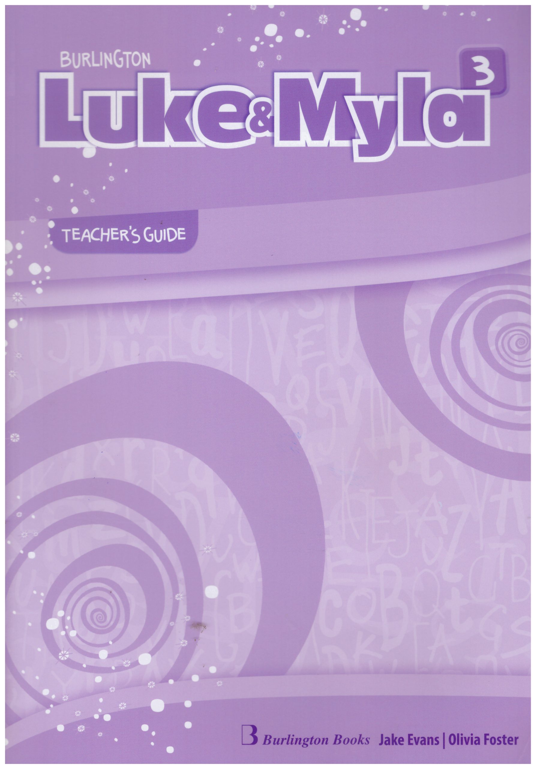 Luke & Myla 3 Teacher's Guide