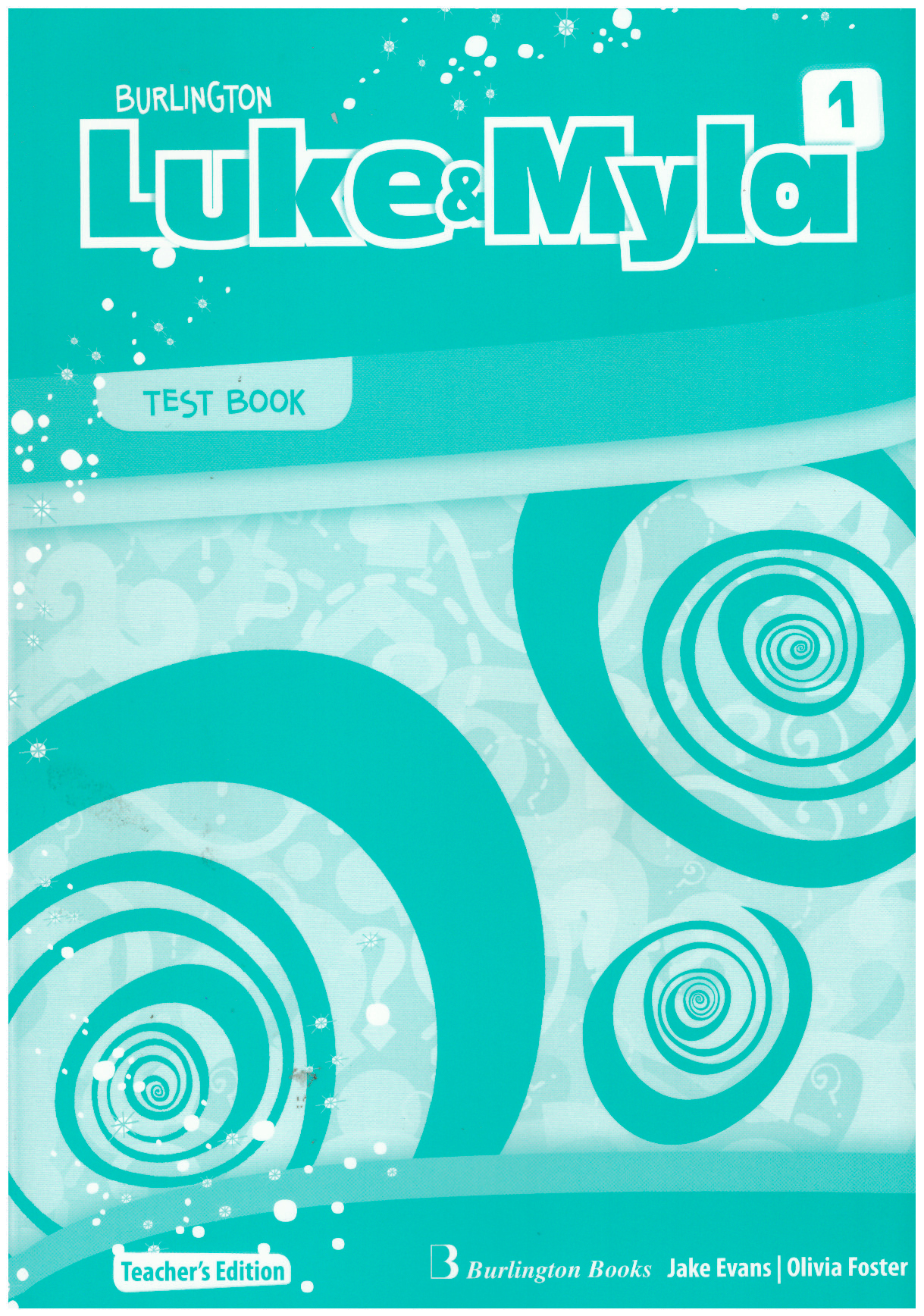 Luke & Myla 1 Test book Teacher's edition