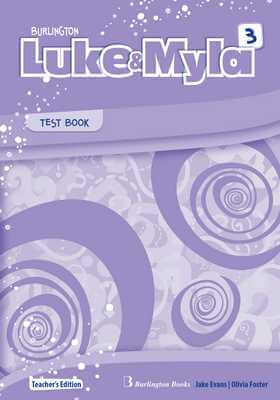 Luke & Myla 3 Test Book Teacher's Edition