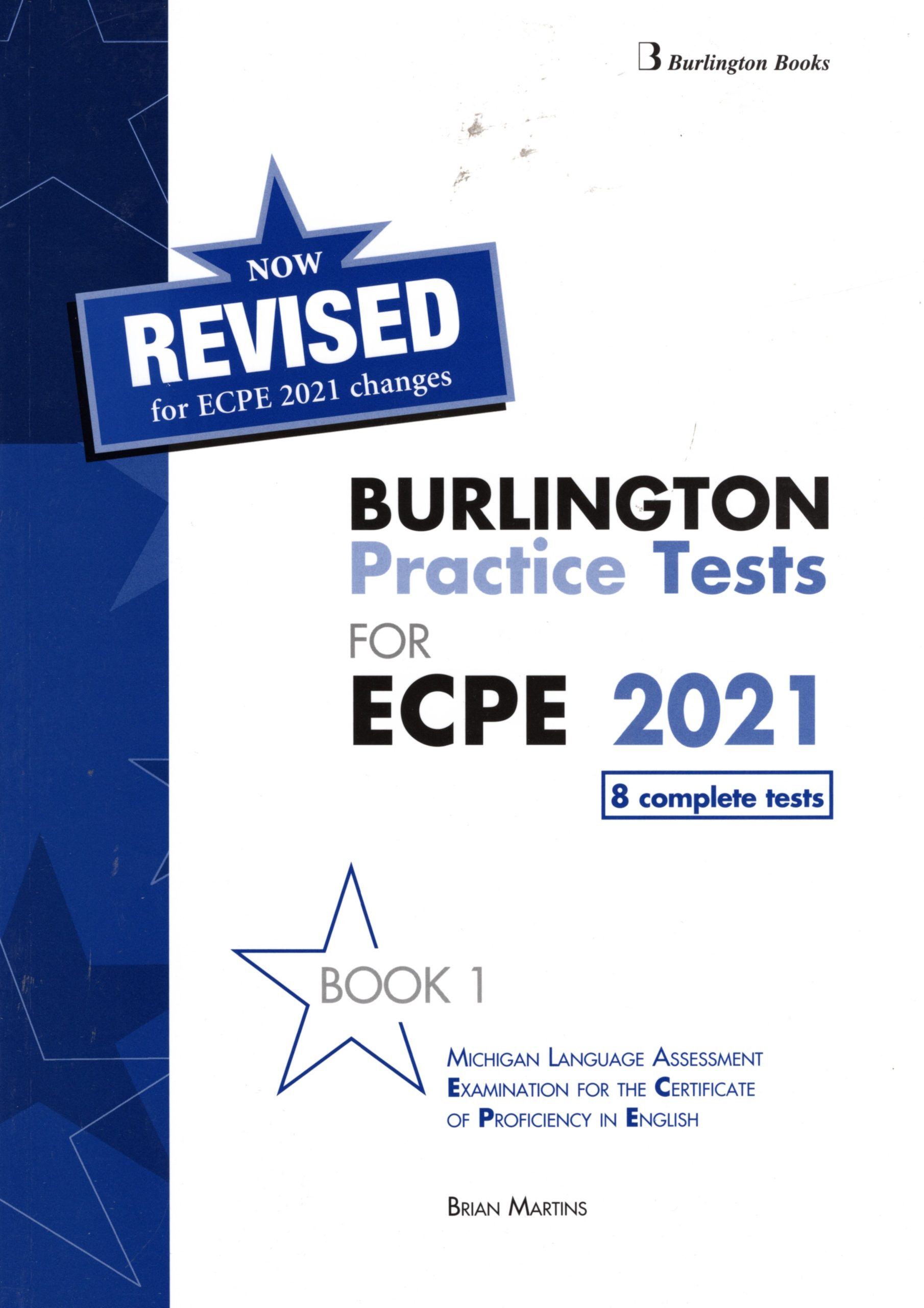 Revised Burlington Practice Tests for ECPE 2021 Book 1 Practice Tests Student's Book
