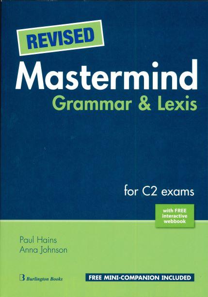 Revised Mastermind Grammar and Lexis for C2 Exams with Free interactive webbook