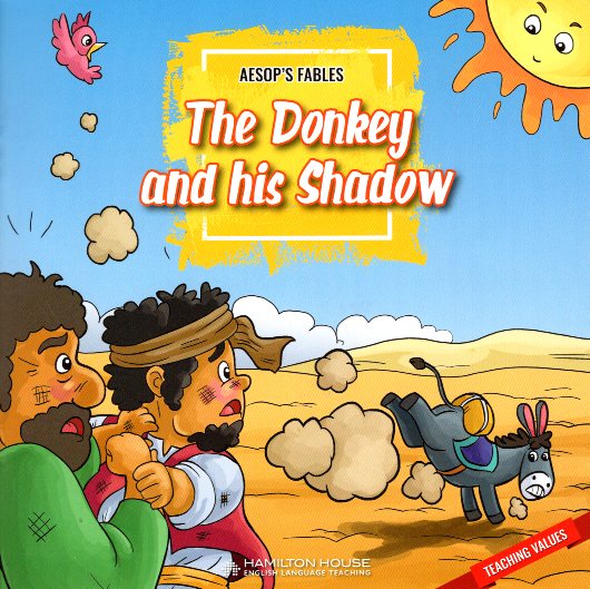 Aesop's Fables The Donkey and his Shadow + CD