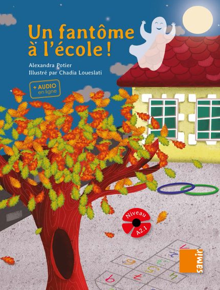 Un fantome a l’ecole ! + Audio en ligne