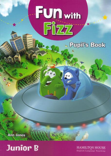Fun with Fizz Junior B Student's book