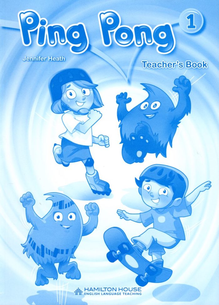 Ping Pong 1 Teacher's Book Ping Pong 1 Teacher's Book