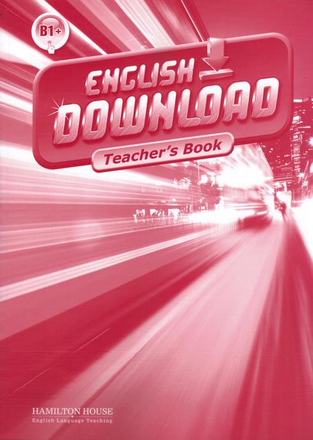 ENGLISH DOWNLOAD B1+  Teacher's Book