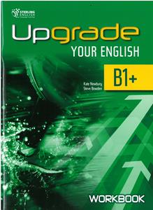 Upgrade your English B1+  Workbook