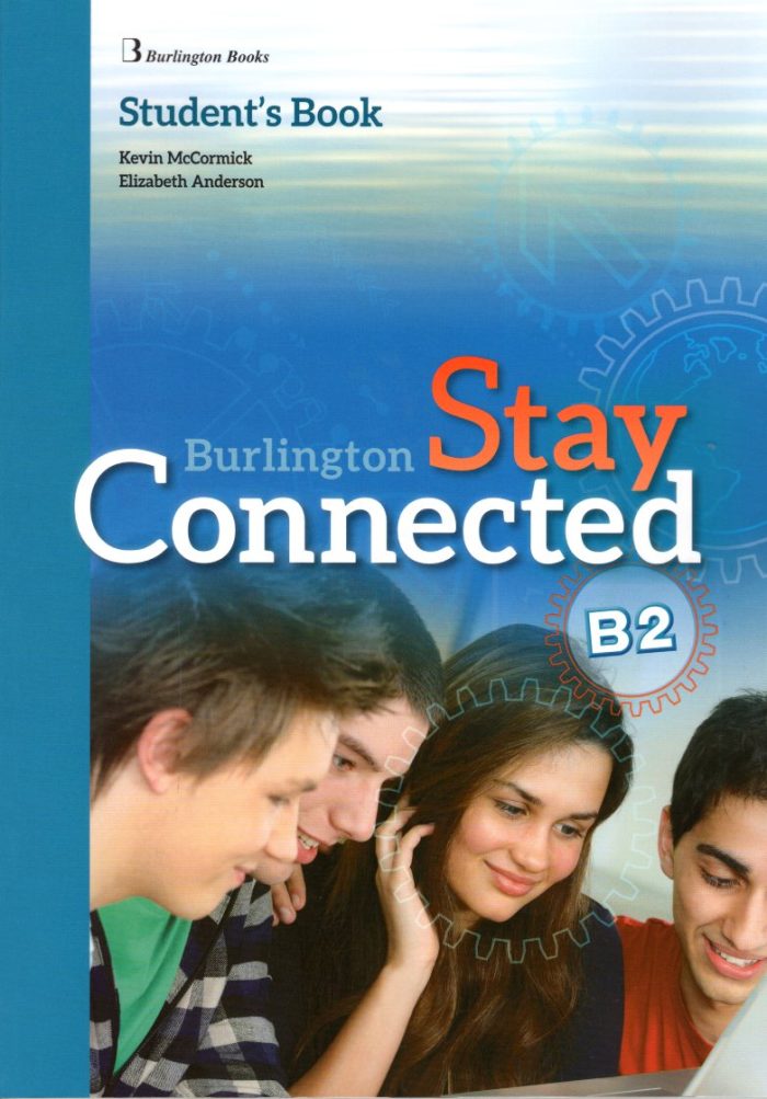 Stay Connected B2 Student's Book Stay Connected B2 Student's Book