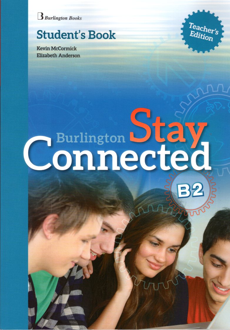 Stay Connected B2 Student's Book Teacher's Edition