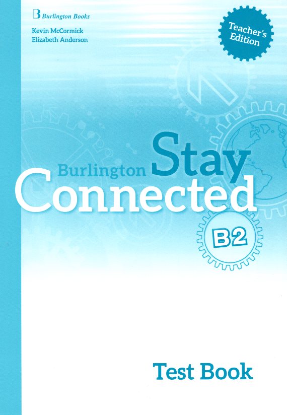 Stay Connected B2 Test Book Teacher's Edition