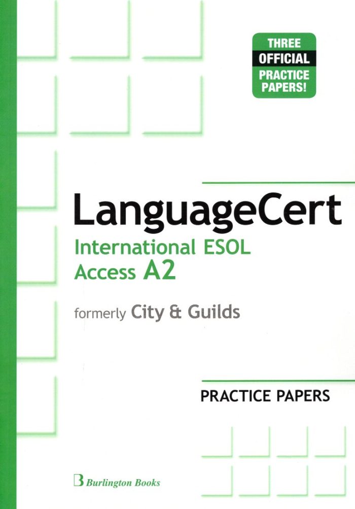 LanguageCert International ESOL Access A2 formerly City & Guilds LanguageCert International ESOL Access A2 formerly City & Guilds