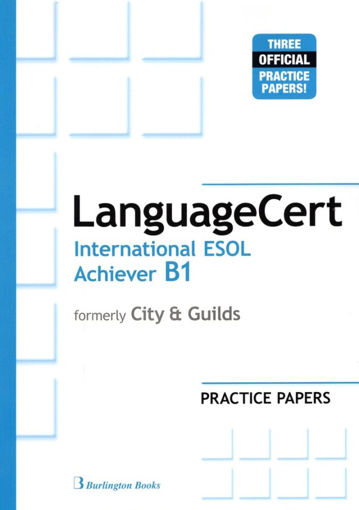 LanguageCert International ESOL Achiever B1 formerly City & Guilds LanguageCert International ESOL Achiever B1 formerly City & Guilds