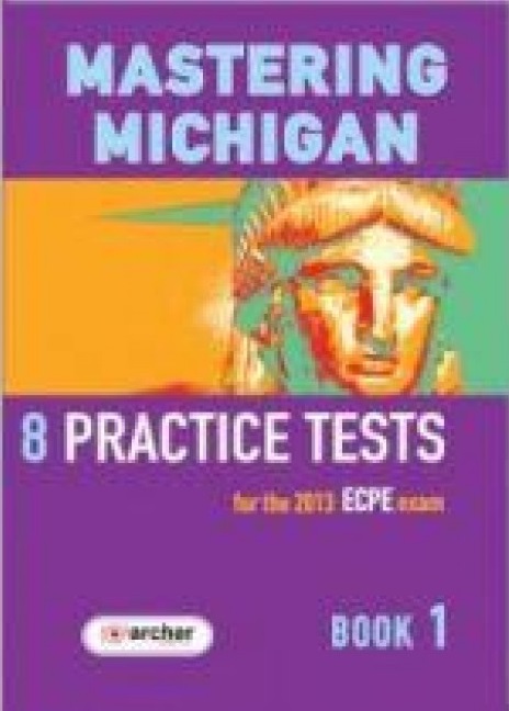 Mastering Michigan 1 ECPE 8 Practice Tests