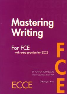 MASTERING FCE + ECCE SB WRITING