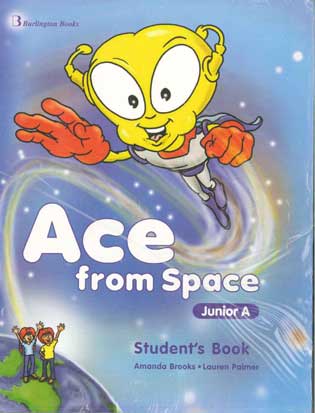 Ace from Space Junior A Student's Book