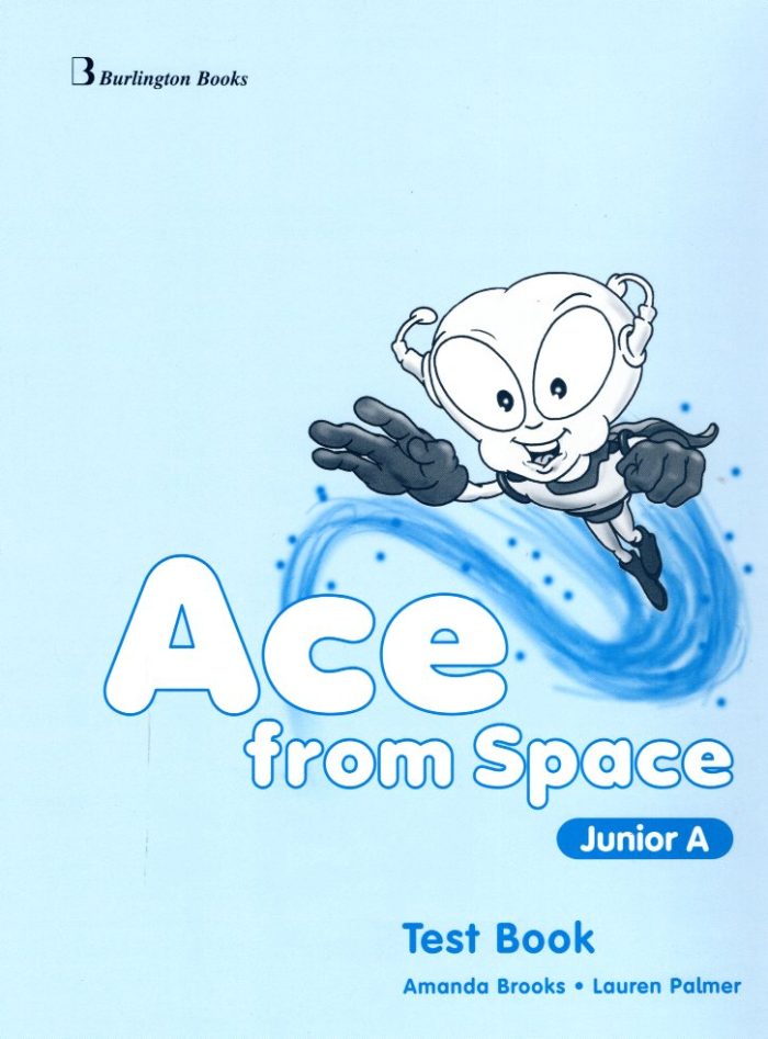 Ace from Space Junior A Test Book Ace from Space Junior A Test Book