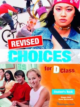 Choices for D Class Student's Book REVISED