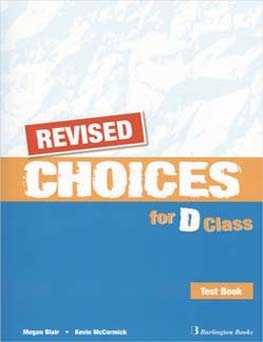 Choices for D Class Test Book Revised