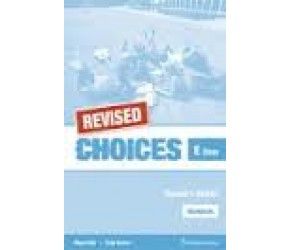 CHOICES FOR E CLASS TCHR`S WB REVISED