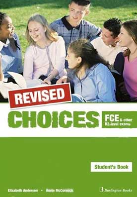 Choices B2 FCE Student's Book Revised