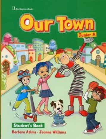 Our Town Junior A Student's Book