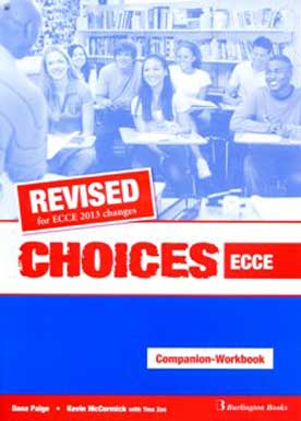 Choices ECCE Companion-Workbook  2013 REVISED