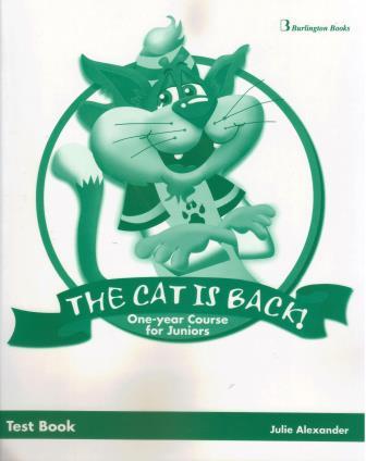 THE CAT IS BACK JUNIOR A & B (ONE YEAR) TEST