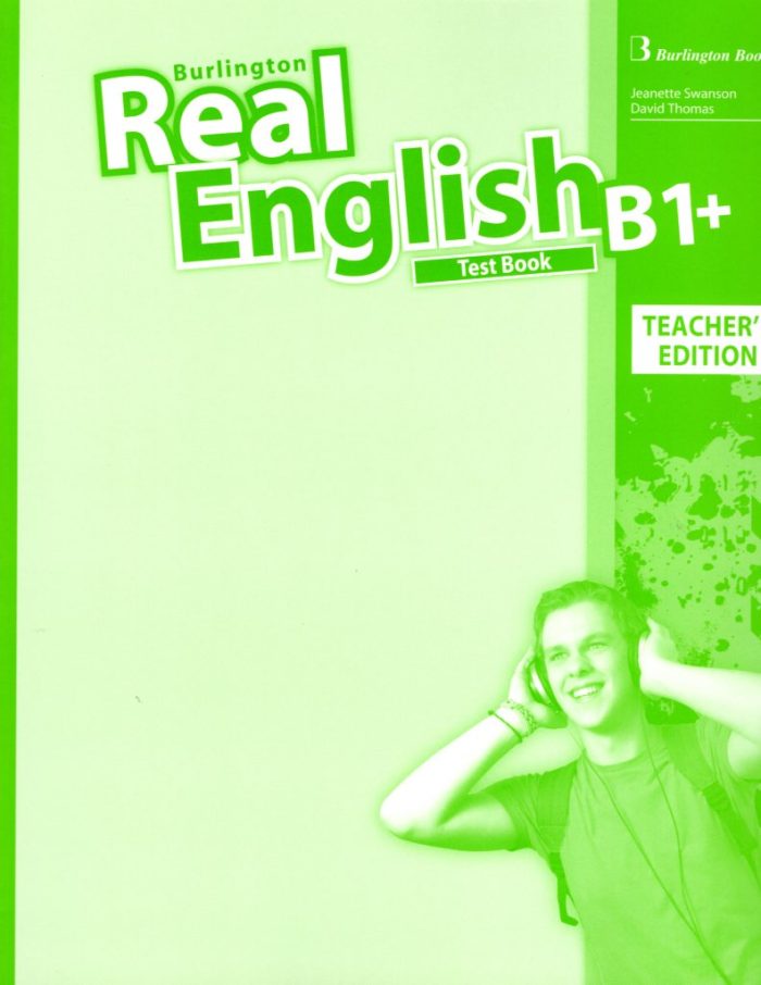 Real English B1+ Test Book Teacher's Edition Real English B1+ Test Book Teacher's Edition