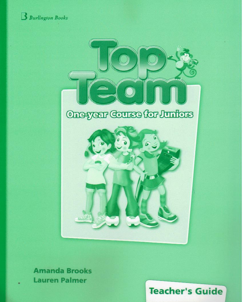 Top Team one-year course for Juniors Teacher's Guide