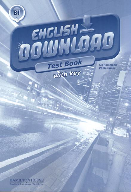 ENGLISH DOWNLOAD B1  Test Book with Key