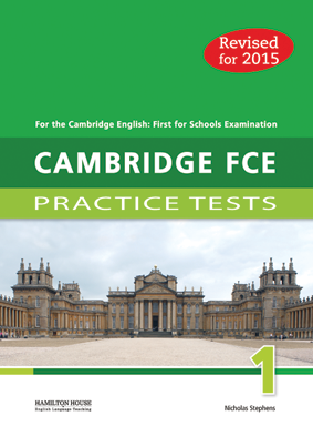 Cambridge FCE Practice Tests 1 Student's Book Revised 2015