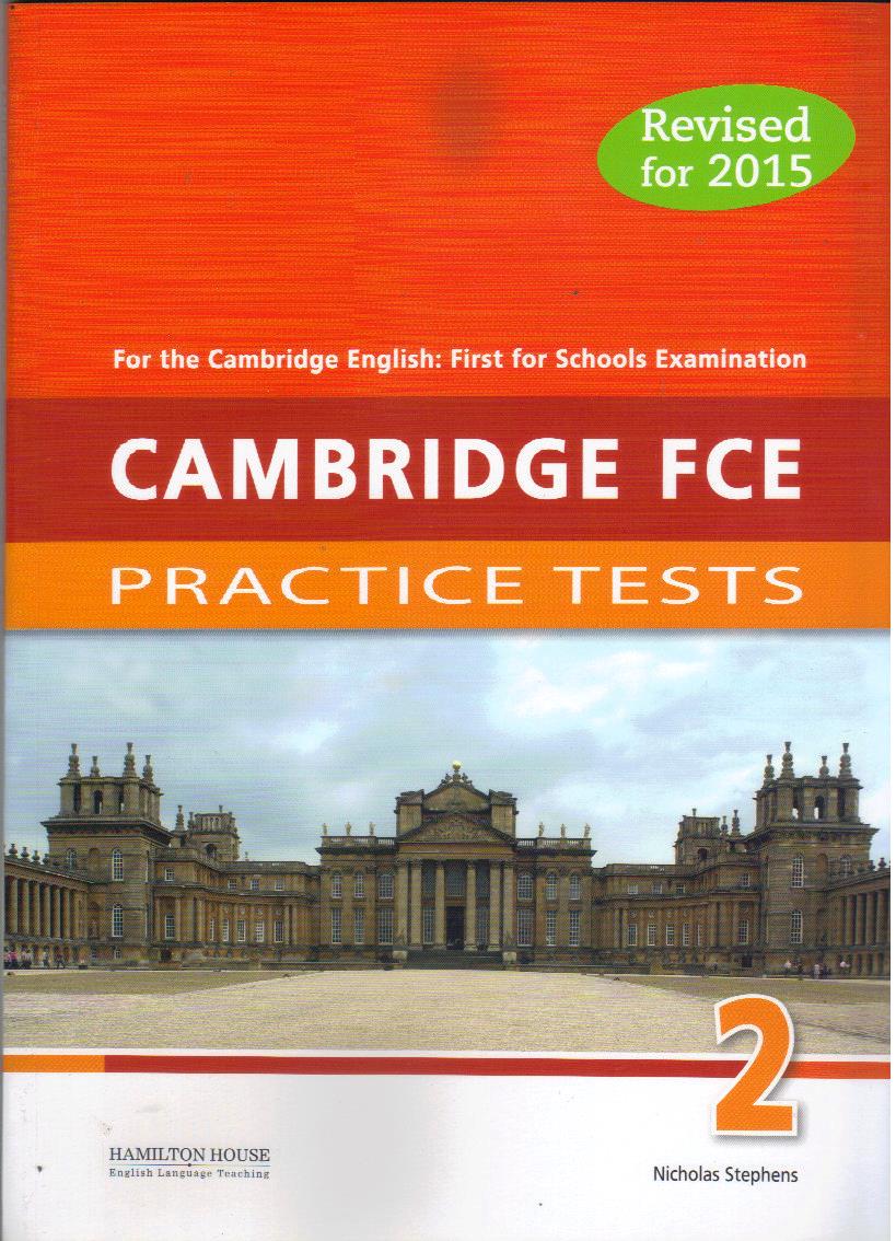 Cambridge FCE Practice Tests 2 Student's Book Revised 2015