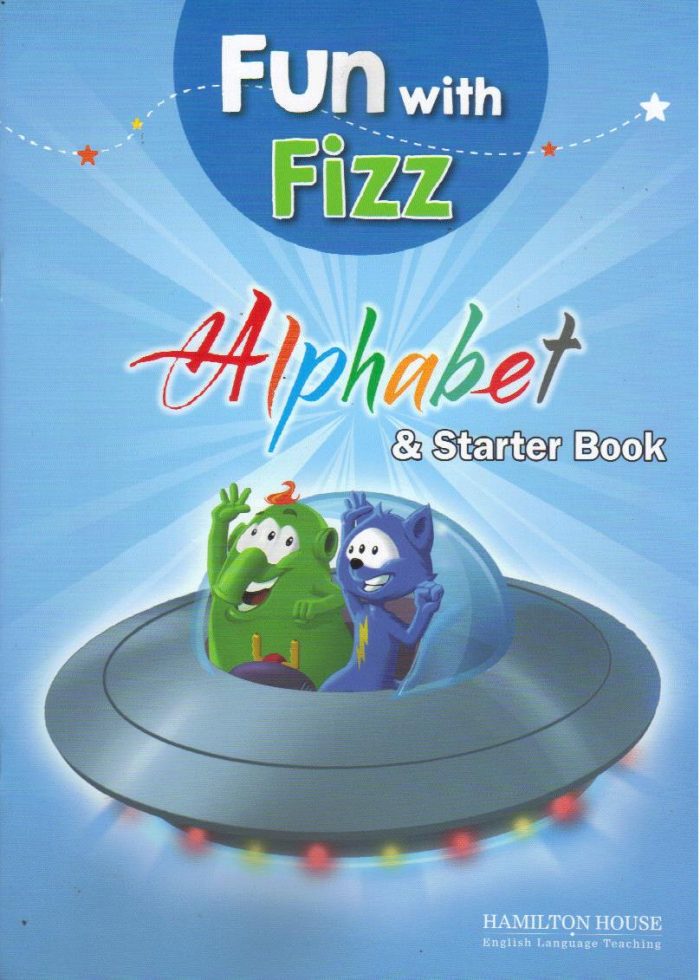 FUN WITH FIZZ ALPHABET & STARTER BOOK FUN WITH FIZZ ALPHABET & STARTER BOOK
