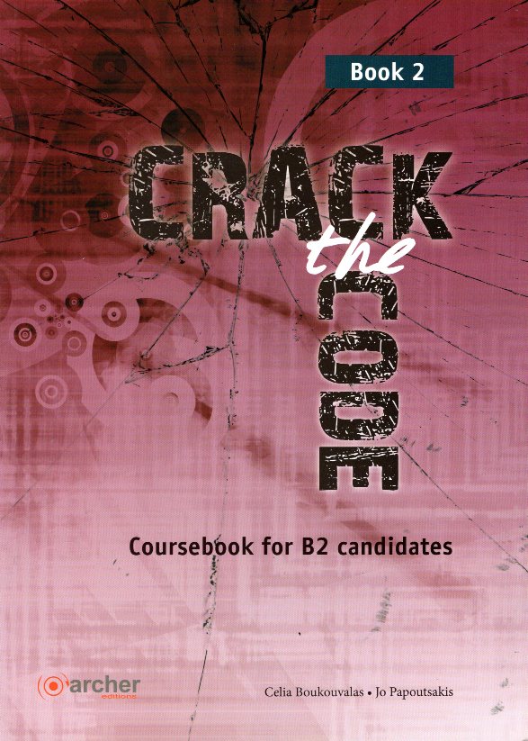 Crack the Code Coursebook B2 Book 2