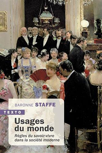 Usages du monde : regles du savoir-vivre dans la societe moderne