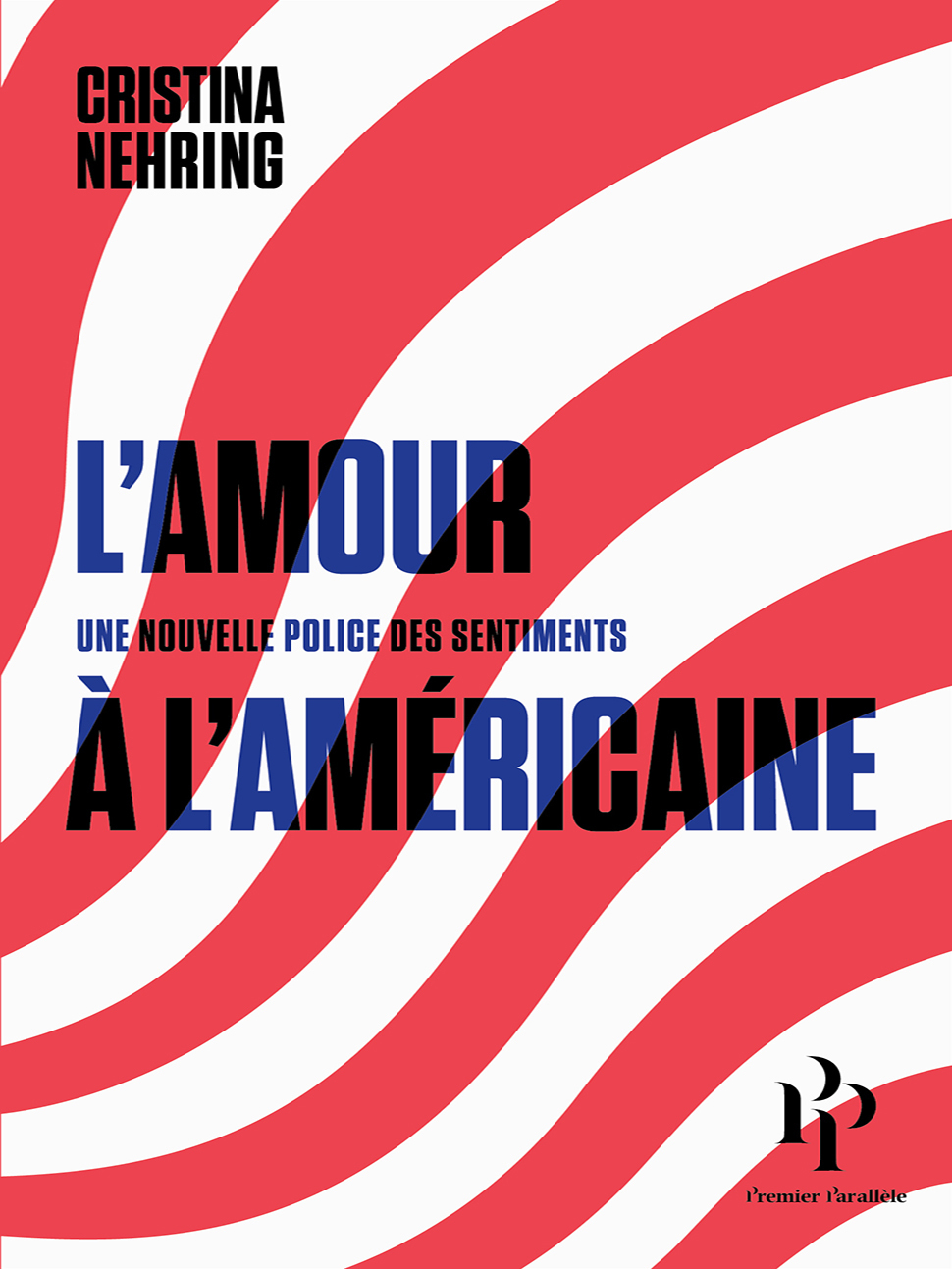 L'Amour a l'americaine Une nouvelle police des