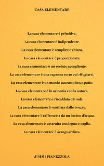 Casa Elementare-Elemental House