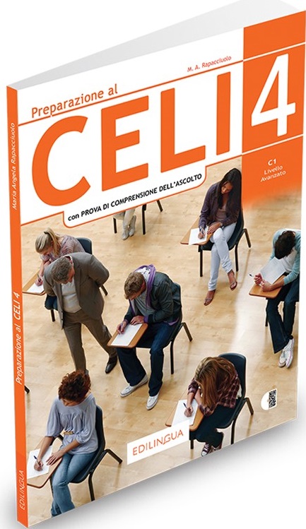 Preparazione al Celi 4 con Prova di Comprensione dell’Ascolto + online Audio