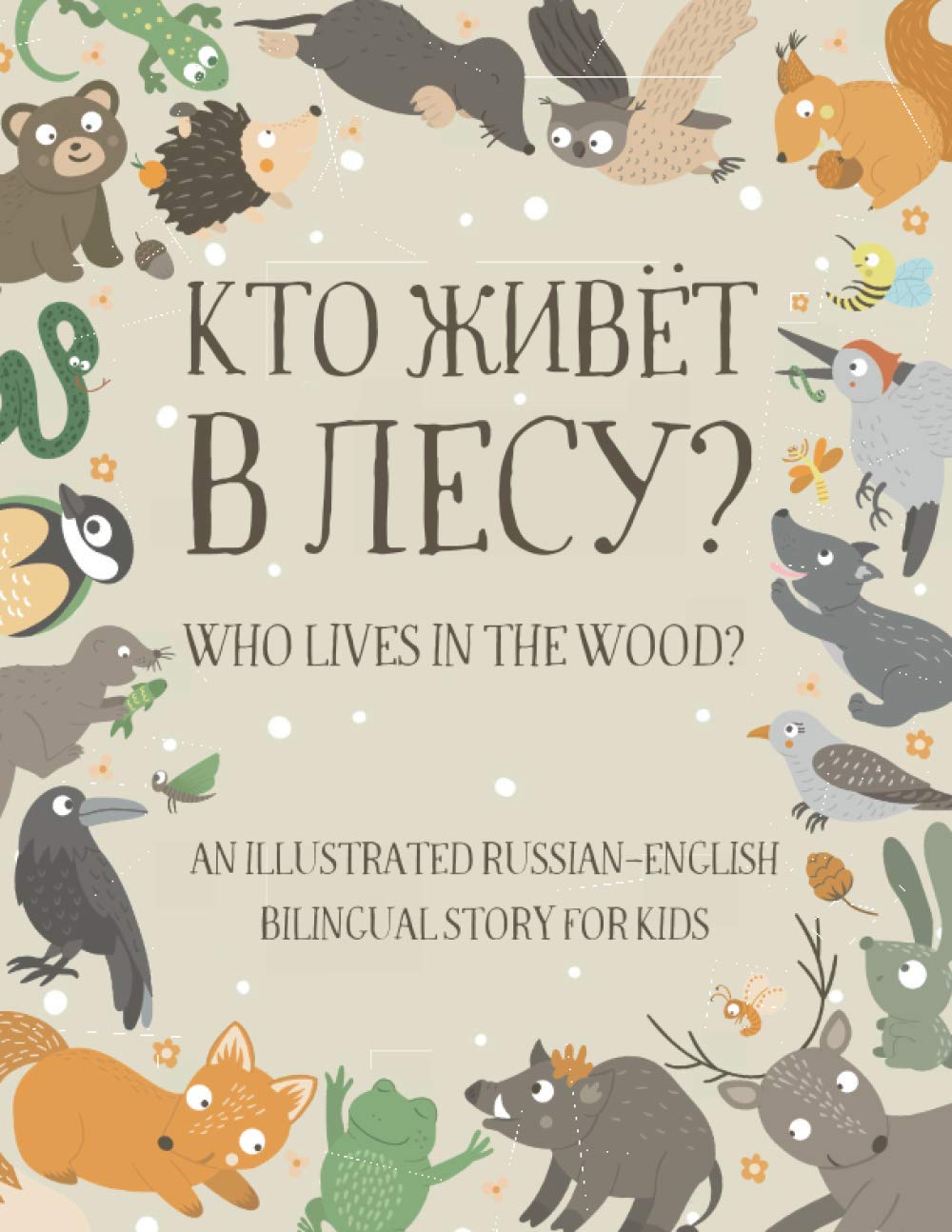 Who Lives in the Wood? Russian-English Bilingual