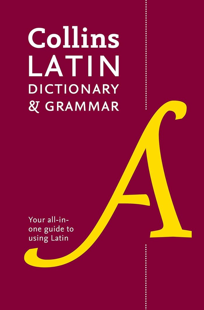 Collins Latin Dictionary and Grammar Collins Latin Dictionary and Grammar