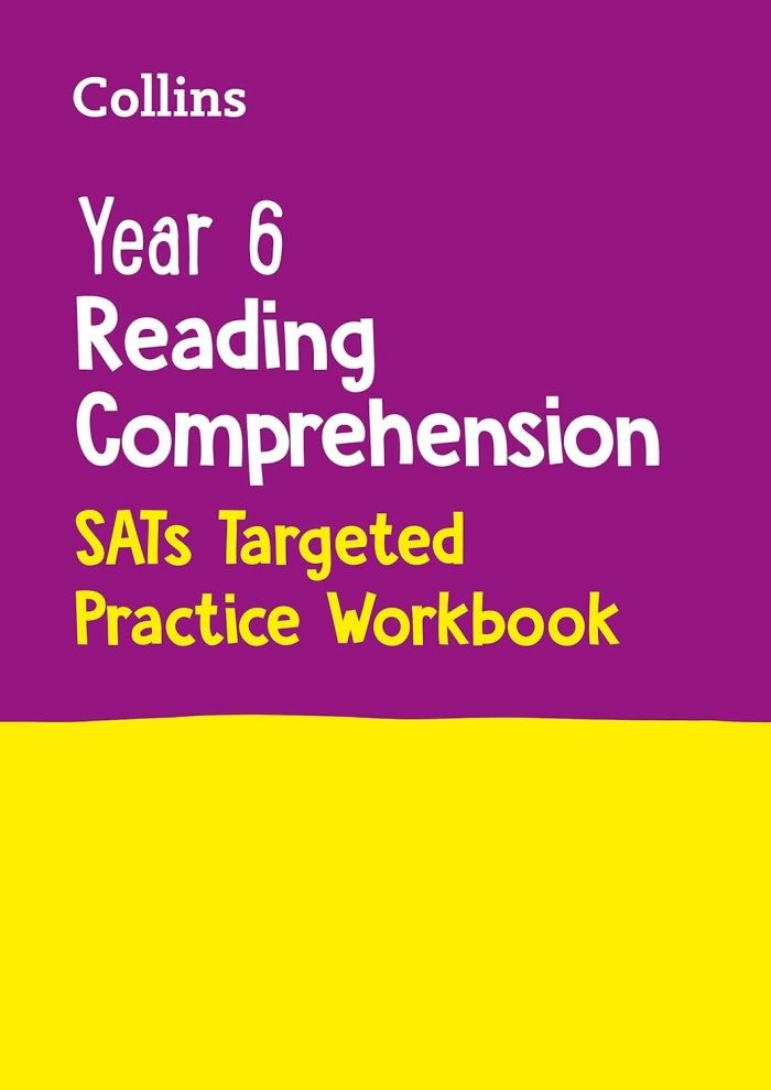 Year 6 Reading Comprehension SATs Targeted Practice Workbook Year 6 Reading Comprehension SATs Targeted Practice Workbook