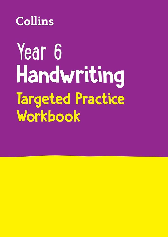 Collins KS2 SATs Practice – Year 6 Handwriting Targeted Practice Workbook Collins KS2 SATs Practice – Year 6 Handwriting Targeted Practice Workbook