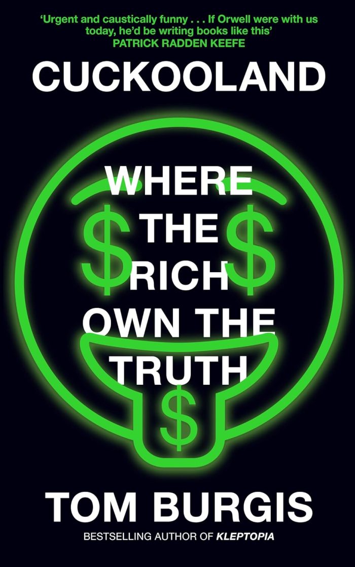 Cuckooland: Where the Rich Own the Truth Cuckooland: Where the Rich Own the Truth