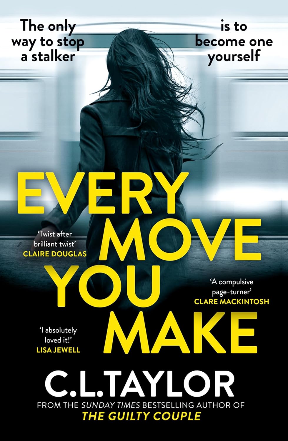 Every Move You Make
